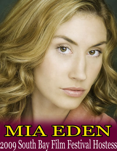 Mia Eden [2009 South Bay Film Festival Hostess]